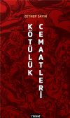 KÖTÜLÜK CEMAATLERİ